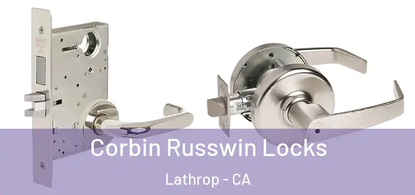  Corbin Russwin Locks Lathrop - CA