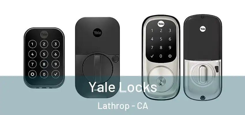  Yale Locks Lathrop - CA